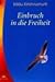 Einbruch in die Freiheit by J. Krishnamurti Einbruch in die Freiheit by J. Krishnamurti