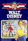 Walt Disney: Young Movie Maker (Childhood of Famous Americans)