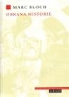 Obrana historie aneb historik a jeho řemeslo by Marc Bloch