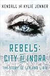Rebels by Kendall Jenner