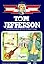 Tom Jefferson by Helen Albee Monsell