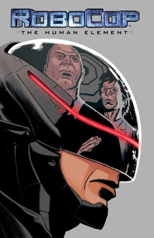 Robocop: The Human Element (Paperback)