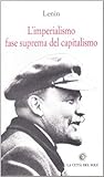 L'imperialismo fase suprema del capitalismo by Vladimir Lenin