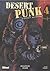 Desert Punk - L'esprit du Désert - Tome 04