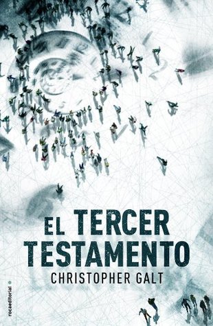 Portada de El tercer Testamento, de Christopher Galt