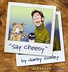 Say Cheesy: A Get...