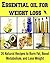 Essential Oil for Weight Loss: 26 Natural Recipes to Burn Fat, Boost Metabolism, and Lose Weight