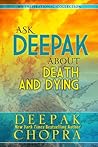 Ask Deepak About ...