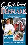 Eat Smart in Denmark: How to Decipher the Menu, Know the Market Foods & Embark on a Tasting Adventure Eat Smart in Denmark: How to Decipher the Menu, Know the Market Foods & Embark on a Tasting Adventure