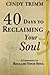 40 Days to Reclaiming Your ...