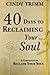 40 Days to Reclaiming Your Soul