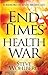 End Times Health War: How to Outwit Deadly Diseases Through Super Nutrition and Following God's 8 Laws of Health