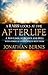 A Rabbi Looks at the Afterlife by Jonathan Bernis