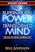 The Supernatural Power of a Transformed Mind Study Guide by Bill Johnson