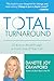 Total Turnaround: 12 Keys to Breakthrough in Every Area of Your Life
