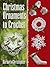 Christmas Ornaments to Crochet (Dover Crafts: Crochet)