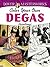 Dover Masterworks: Color Your Own Degas Paintings (Adult Coloring Books: Art & Design)