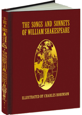 The Songs and Sonnets of William Shakespeare (Calla Editions)