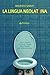 La lingua neolatrina: Visite guidate ai luoghi comuni dell'italiano del terzo millennio
