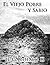 El Viejo Pobre y Sabio (Spanish Edition)