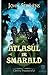 Atlasul de smarald by John  Stephens