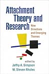 Attachment Theory and Research: New Directions and Emerging Themes Attachment Theory and Research: New Directions and Emerging Themes
