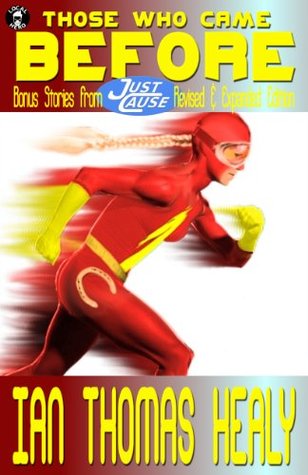 Those Who Came Before (Just Cause Universe Book 3)