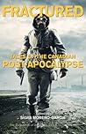 Fractured: Tales of the Canadian Post-Apocalypse