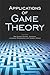 Applications of Game Theory