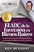 El ABC de la Inversion en Bienes Raices by Ken McElroy