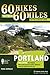 60 Hikes Within 60 Miles by Paul Gerald