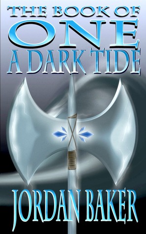 A Dark Tide (Book of One, #6)