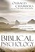 Biblical Psychology: Christ-Centered Solutions for Daily Problems