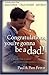 Congratulations, You're Gonna Be a Dad!: What's Ahead from A to Z for First-Time Fathers