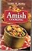 Amish Cooking (Favorite All Time Recipes)