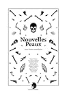 Nouvelles Peaux by Jean-Charles Flamion
