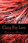 Crazy For Love