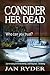 Consider Her Dead