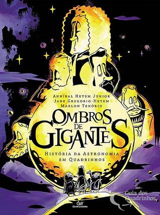 Ombros de Gigantes: história da astronomia em quadrinhos