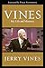 Vines: My Life and Ministry