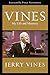 Vines: My Life and Ministry