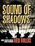 Sound of Shadows (Deke Gannon Adventures Book 1)