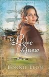 To Love Anew