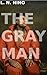 The Gray Man: A Novella