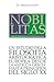 Nobilitas. Un estudio de la filosofía aristocrática europea desde la antigua Grecia hasta principios del siglo XX