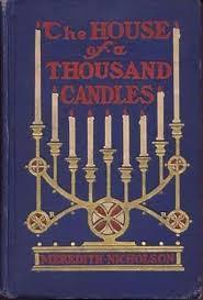 The House of a Thousand Candles by Meredith Nicholson