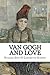 Van Gogh and Love by Nienke Bos