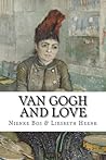 Van Gogh and Love by Nienke Bos