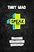 Speak Life: Be the One Who ...