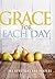 Grace for Each Day: 365 Devotions and Prayers